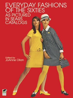 cover image of Everyday Fashions of the Sixties as Pictured in Sears Catalogs